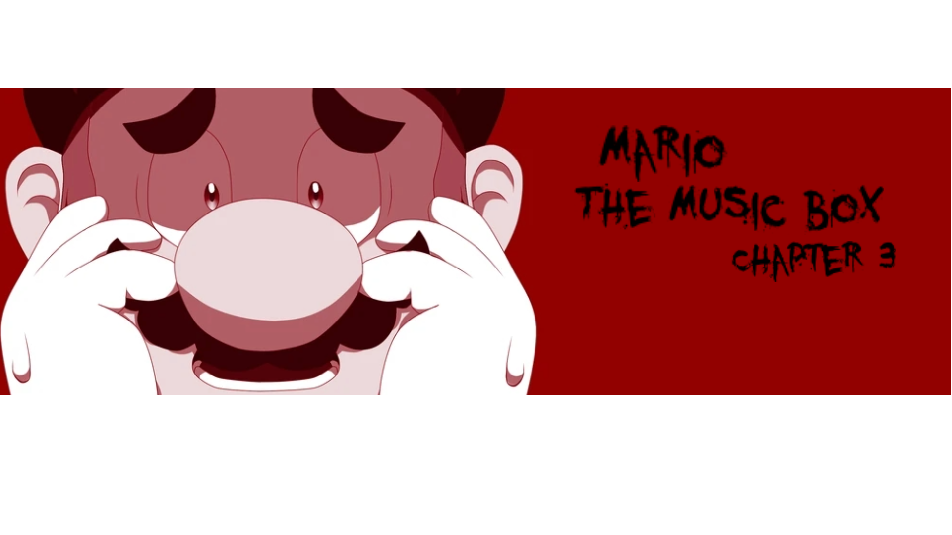 Mario the music Box ( Chapter 3 ) reborn.
