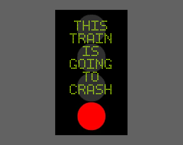 Cover image for This Train is Going to Crash