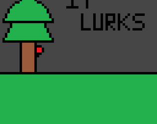 It Lurks