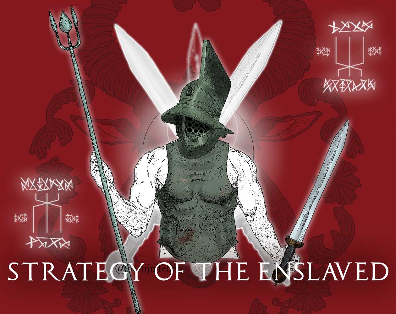 Strategy of the Enslaved by Bustijin Teller