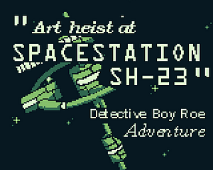 Detective Boy Roe: Art Heist at Space Station SH-23