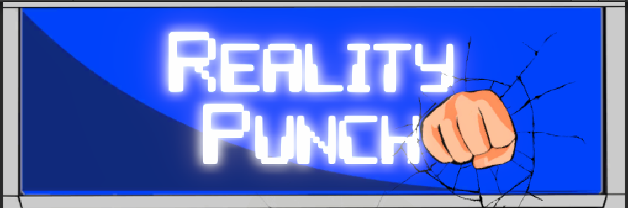 Reality Punch!