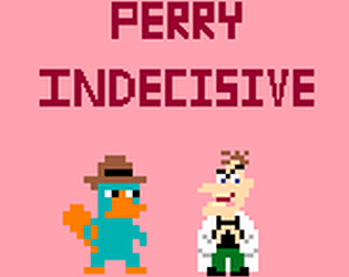 Perry Indecisive