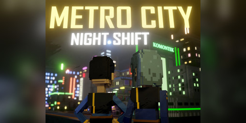Cover image for METRO CITY : Night Shift