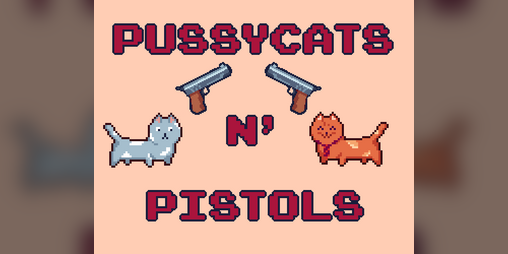 Cover image for Pussycats n' Pistols