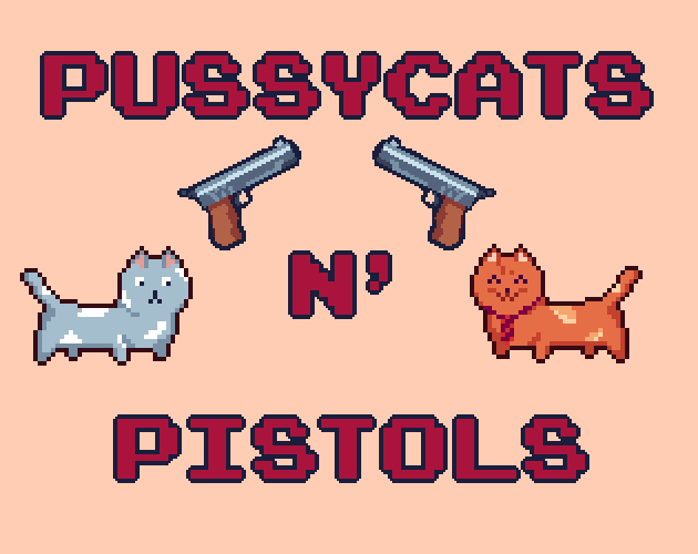 Cover image for Pussycats n' Pistols