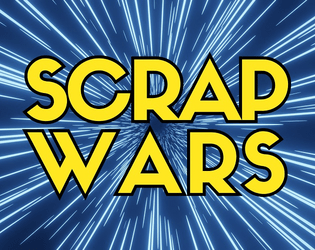 SCRAP WARS   - un OSR iperminimale ambientato tanto tempo fa, in una galassia lontana lontana... 