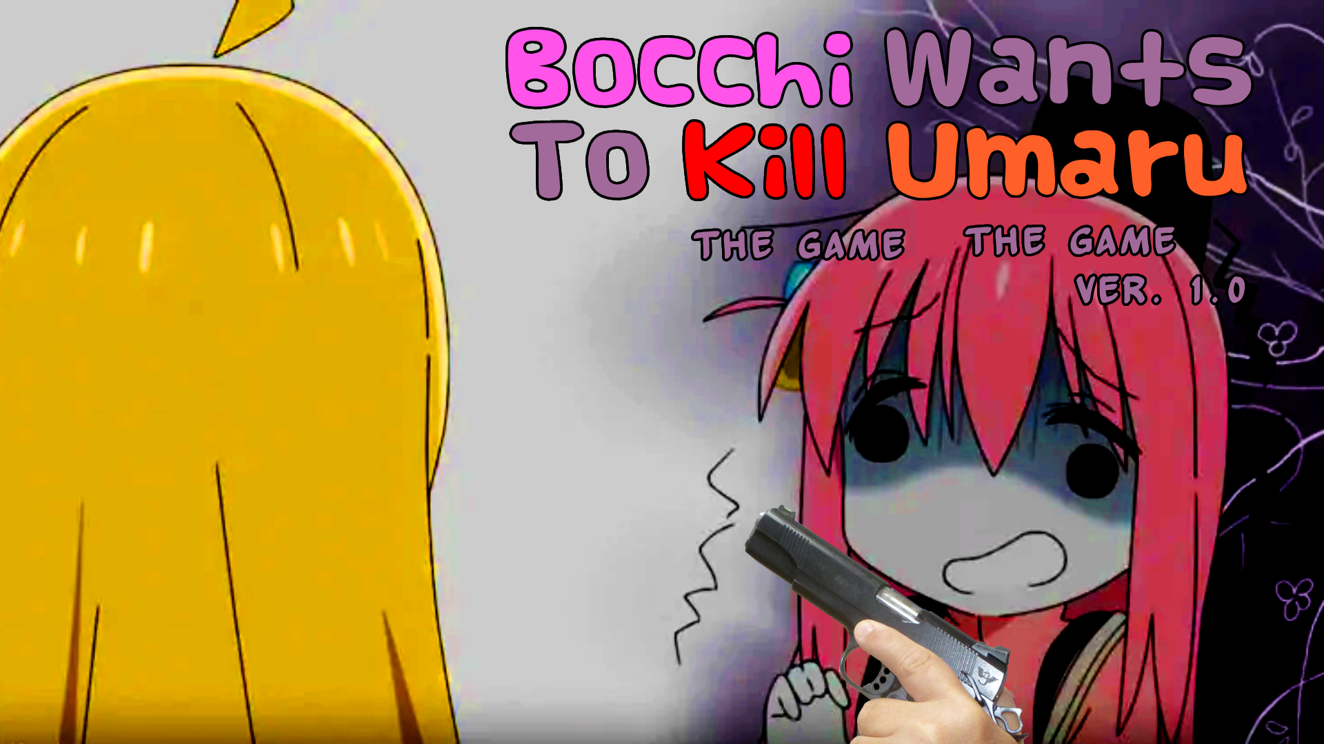 Bocchi Wants To Kill Umaru