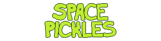 Space Pickles