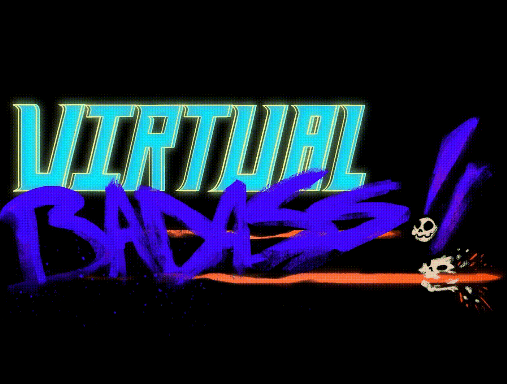 VIRTUAL BADASS