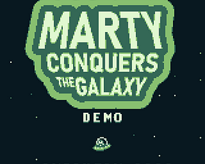 Marty Conquers the Galaxy *DEMO*