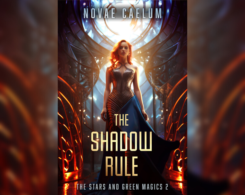 The Shadow Rule (The Stars and Green Magics 2)