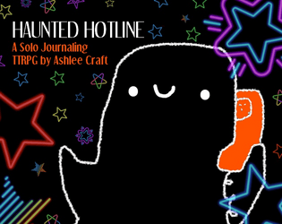 Haunted Hotline: A Solo Journaling TTRPG  