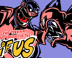 This Town Ain't Big Enough For The 2 Of Us!