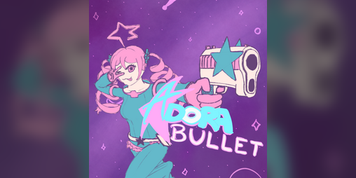 Cover image for AdoraBullet