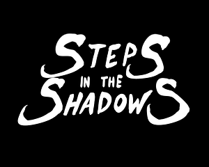 Steps in the Shadows