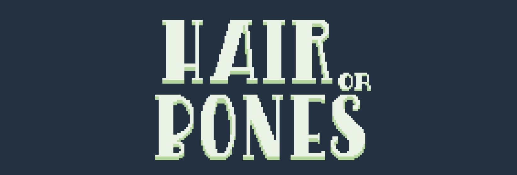 Hair or Bones