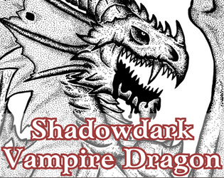 Hilelxintog - Vampire Dragon for Shadowdark RPG  