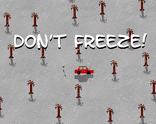 Don't Freeze!