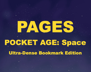 PAGES — Bookmark Edition   - Ultra-Dense Sci-Fi POCKET RPG, on a bookmark 
