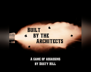 Built by the Architects   - A Game of Assassins 