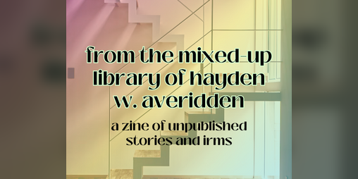 Cover image for from the mixed-up library of hayden w. averidden
