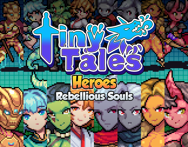 Tiny Tales Pixel 2D RPG Heroes 2: Rebellious Souls