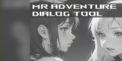 Cover image for MR Adventure Dialog Tool - New web release