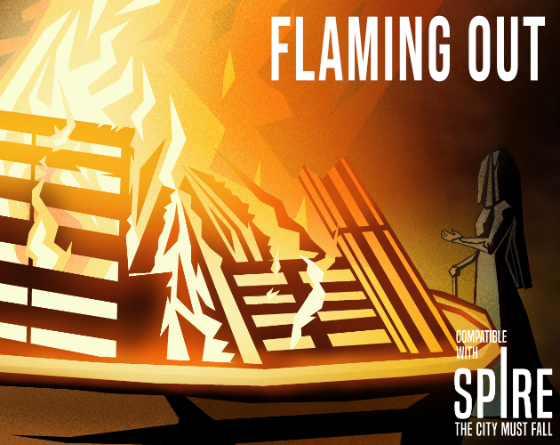 Cover image for Flaming Out - A Spire Oneshot