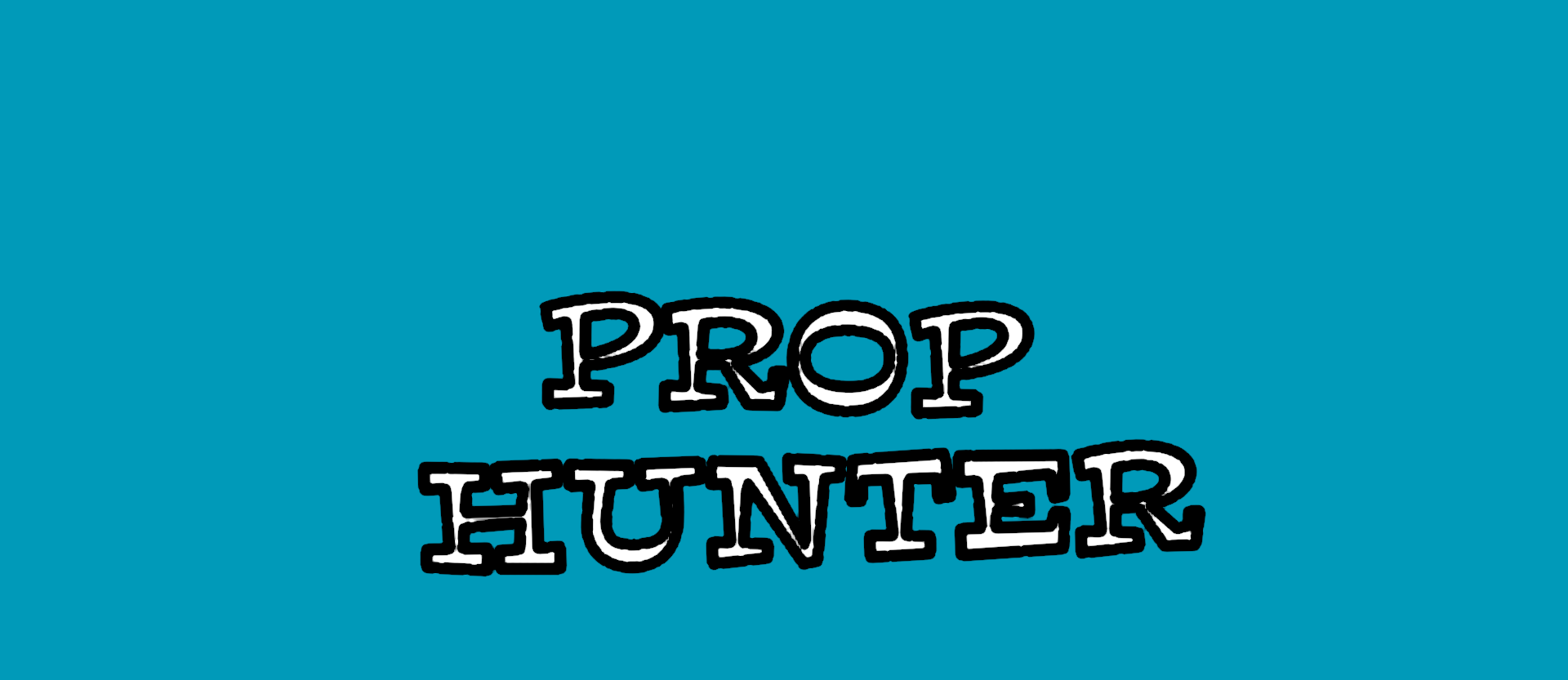 Prop Hunter