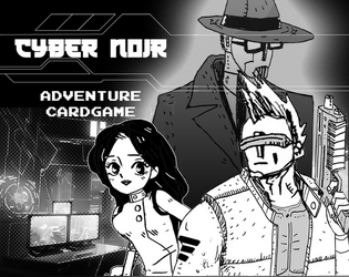 Cyberpunk Noir Adventure  Cardgame   - Cyberpunk themed, solo adventure push your luck cardgame 