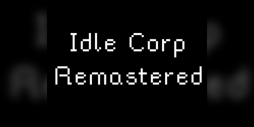 Cover image for Idle Corp Remastered