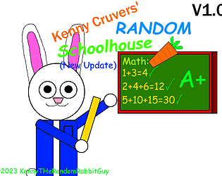 Kenny Cruvers' Random Schoolhouse (NEW UPDATE!!!) V1.0
