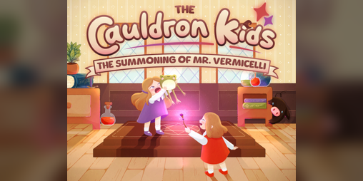 Cover image for The Cauldron Kids: The Summoning of Mr Vermicelli