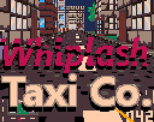 Whiplash Taxi Co [Free] [Racing] [Windows] [macOS] [Linux]