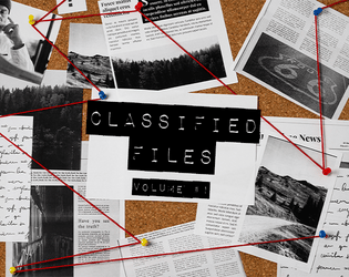 CLASSIFIED FILES: Vol. #1  