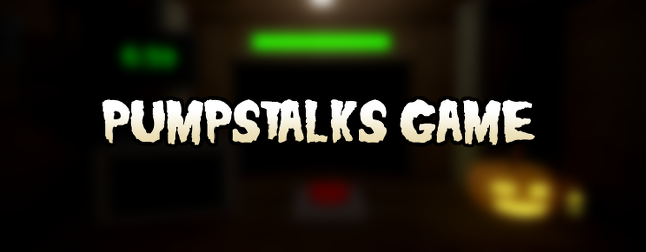 Pumpstalk's Game