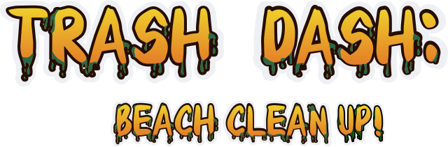 Trash Dash: Beach Clean Up!