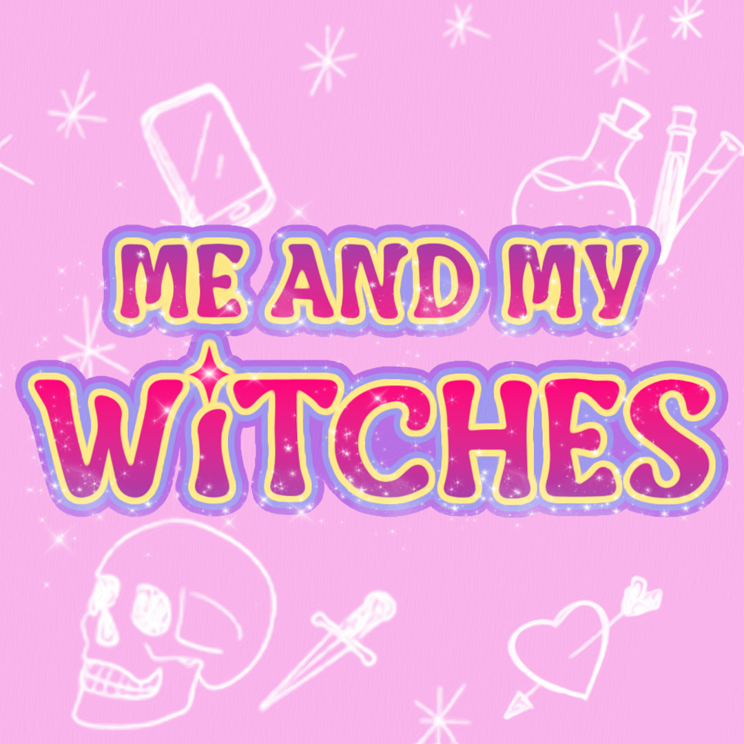 Cover image for Me and My Witches