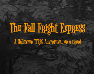 The Fall Fright Express  