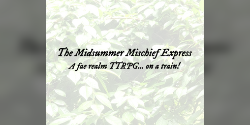 Cover image for The Midsummer Mischief Express