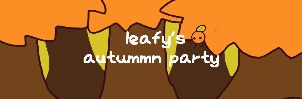 leafy's autummn party