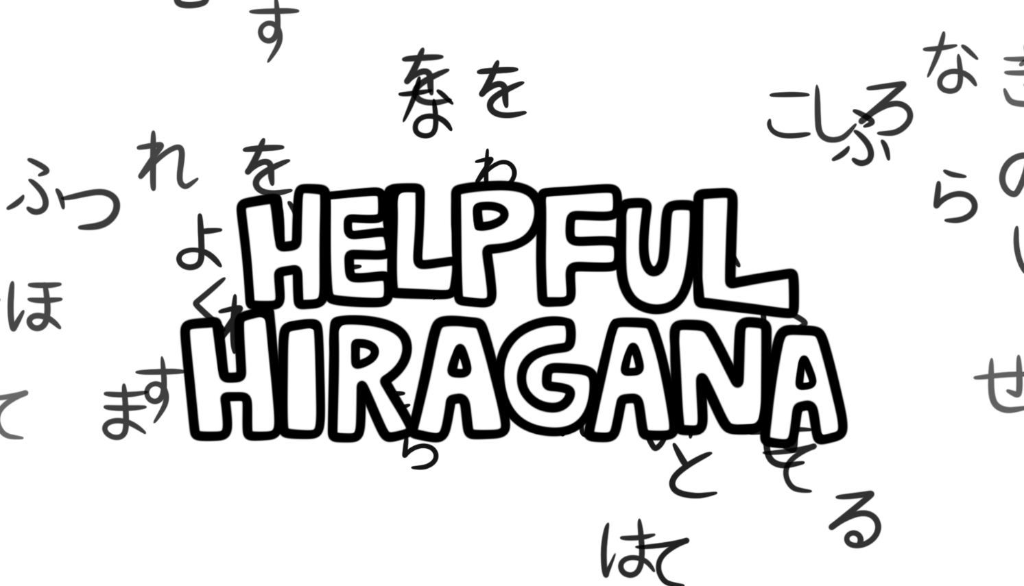 Helpful Hiragana