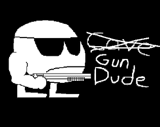 Gun Dude