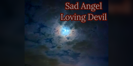 Cover image for Sad Angel, Loving Devil