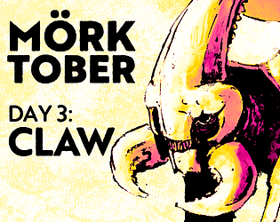 MÖRKTOBER Day 3: Claw