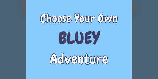 Cover image for Bluey Adventure Story