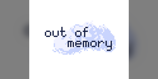 Cover image for out of memory