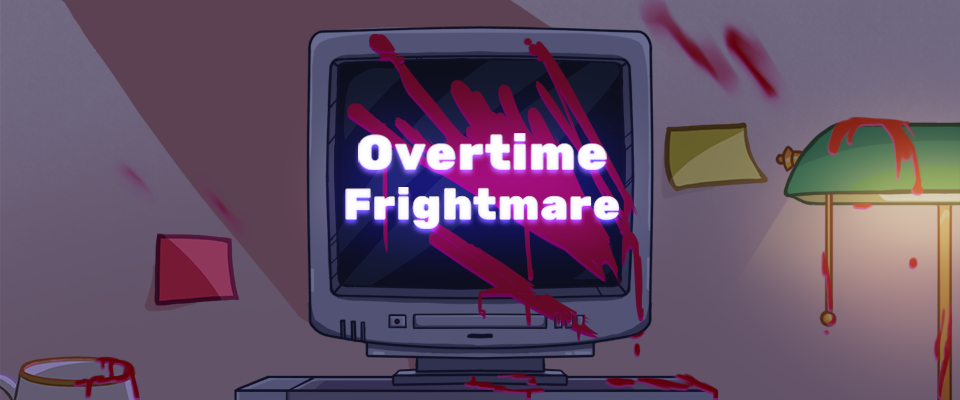 Overtime Frightmare