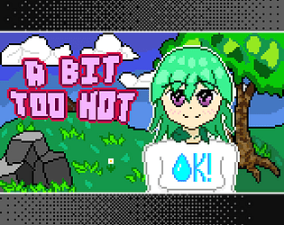 Cover image for A Bit Too Hot